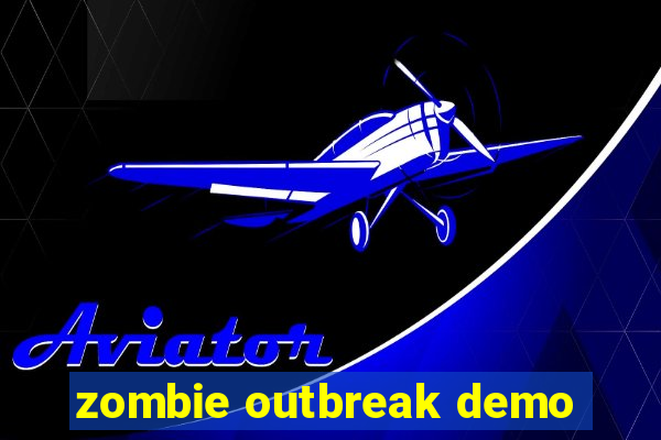 zombie outbreak demo